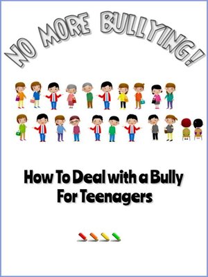 cover image of No More Bullying--How to Deal with a Bully for Teenagers
